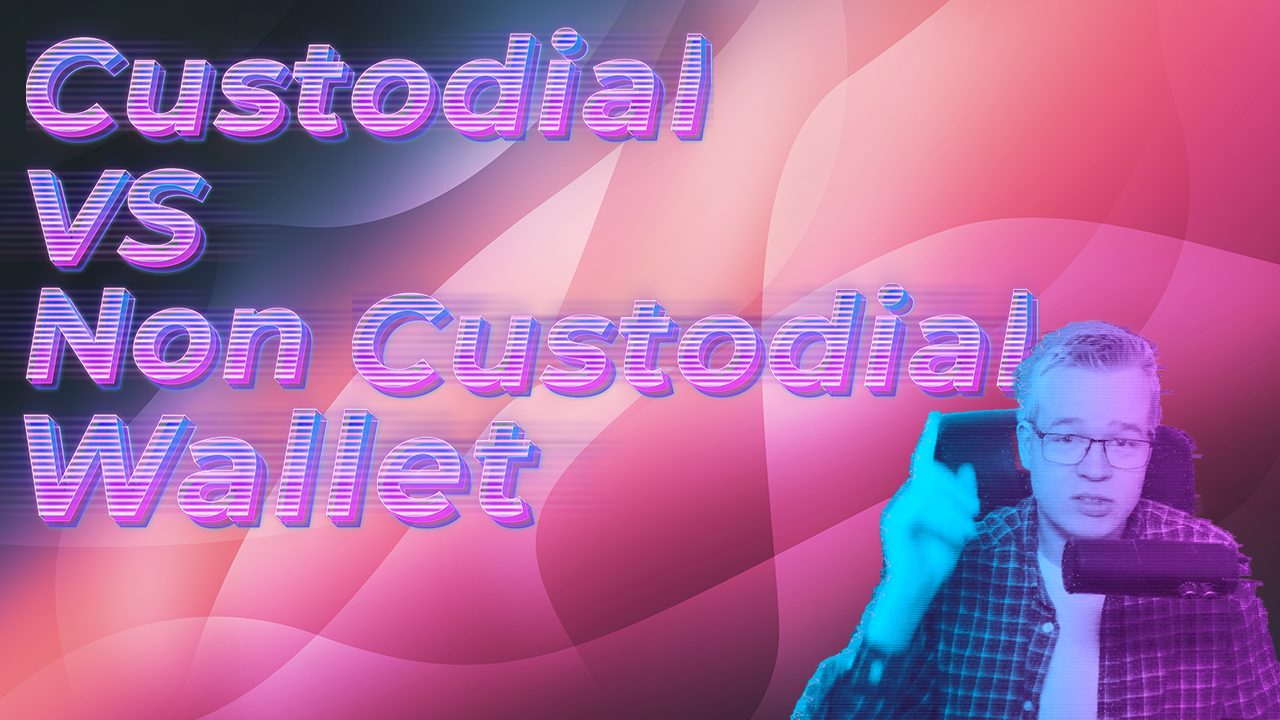 Custodial wallet vs Non Custodial wallet